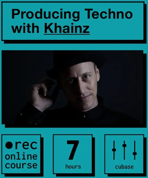 [IO Music Academy / Khainz] Producing Techno with Khainz Download
