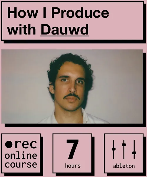 [IO Music Academy / Dauwd / Dauwd Al Hilali] How I Produce with Dauwd Download