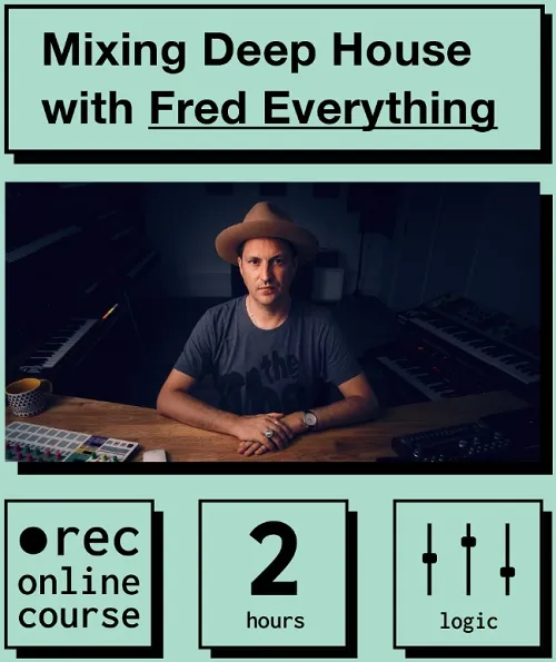 [IO Music Academy / Fred Everything] Mixing Deep House with Fred Everything Download