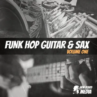New Beard Media – Funk Hop Guitar & Sax Vol.1 (WAV) Download