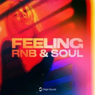 Origin Sound – FEELING – RNB & Soul (WAV) Download